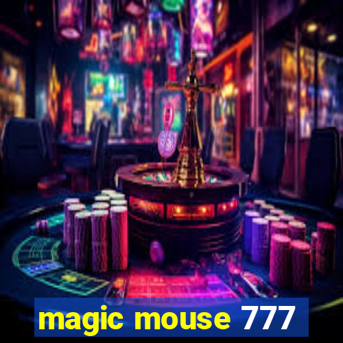 magic mouse 777